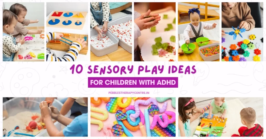 Sensory Play Ideas for Children with ADHD (1)