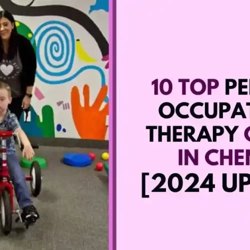 10 Top Pediatric Occupational Therapy Centres in Chennai [2024]